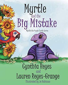 portada Myrtle and the big Mistake: Myrtle the Purple Turtle Series: 4 (en Inglés)