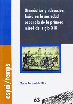 portada Gimnástica y Educación Física en la Sociedad Española de la Primera Mitad del Siglo Xix.