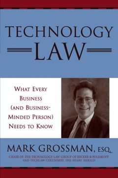 portada Technology Law: What Every Business (And Business-Minded Person) Needs to Know 