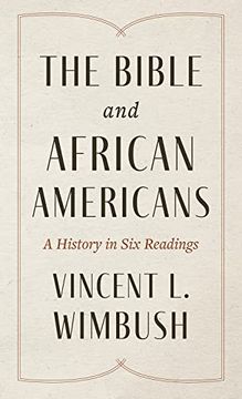 portada The Bible and African Americans: A History in six Readings (en Inglés)