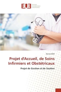 portada Projet d'Accueil, de Soins Infirmiers et Obstétricaux (en Francés)