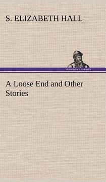 portada a loose end and other stories (en Inglés)