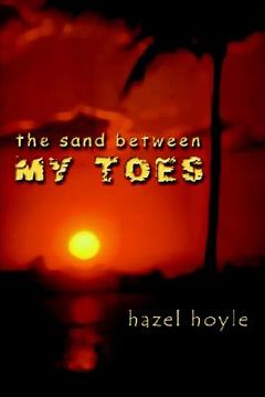 portada the sand between my toes (in English)