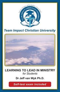 portada Learning to lead in ministry for students (en Inglés)