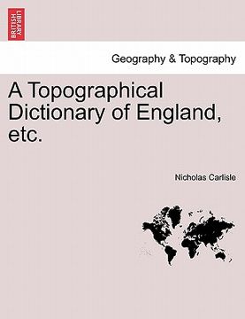 portada a topographical dictionary of england, etc. vol. i (en Inglés)