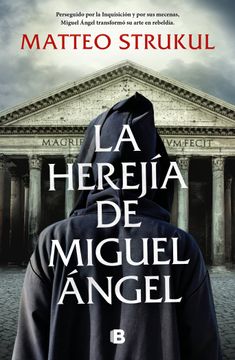 La Herejia de Miguel Angel (in Spanish)