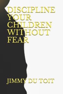 portada Discipline Your Children Without Fear