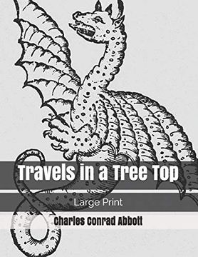 portada Travels in a Tree Top: Large Print 