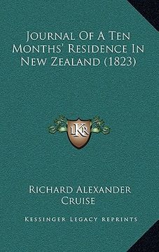 portada journal of a ten months' residence in new zealand (1823) (in English)