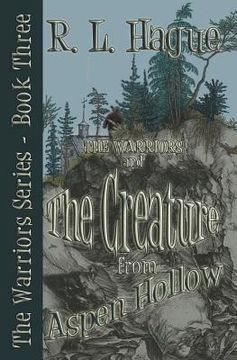 portada The Warriors and The Creature from Aspen Hollow (en Inglés)