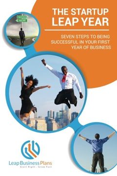 portada The Startup Leap Year: Seven Steps to Being Successful in Your First Year of Business