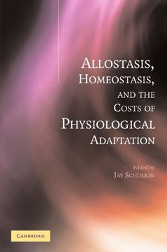 portada Allostasis, Homeostasis, and the Costs of Physiological Adaptation (en Inglés)
