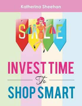portada Invest Time to Shop Smart (en Inglés)