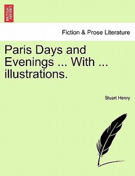 portada paris days and evenings ... with ... illustrations. (en Inglés)
