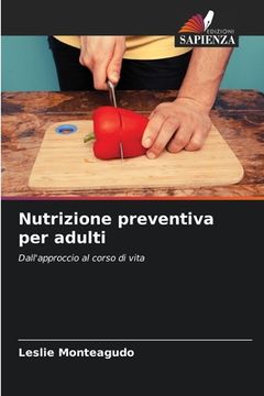 portada Nutrizione preventiva per adulti (en Italiano)