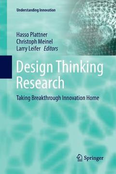 portada Design Thinking Research: Taking Breakthrough Innovation Home (en Inglés)