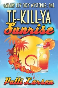 portada Te-Kill-Ya Sunrise (en Inglés)