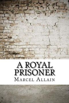 portada A Royal Prisoner (en Inglés)