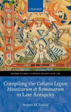 portada compiling the collatio legum mosaicarum et romanarum in late antiquity