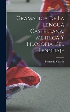portada Gramática de la Lengua Castellana, Métrica y Filosofía del Lenguaje