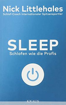 portada Sleep: Schlafen wie die Profis - das Buch vom Schlaf-Coach Internationaler Spitzensportler - (in German)