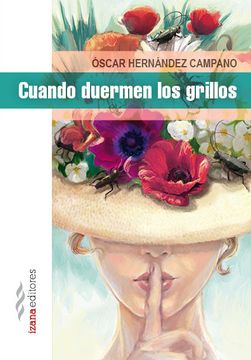 portada Cuando Duermen los Grillos (Narrativa Izana) (in Spanish)