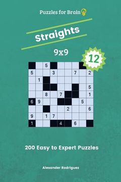 portada Puzzles for Brain Straights - 200 Easy to Expert 9x9 vol. 12 (en Inglés)