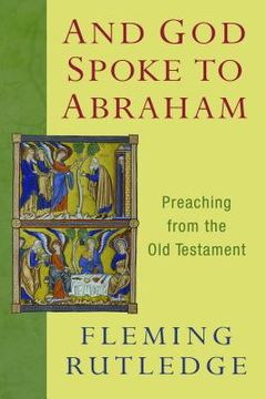 portada And God Spoke to Abraham: Preaching from the Old Testament (en Inglés)