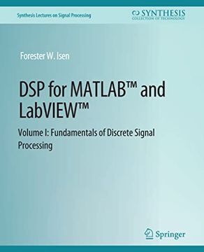 portada DSP for Matlab(tm) and Labview(tm) I: Fundamentals of Discrete Signal Processing (in English)