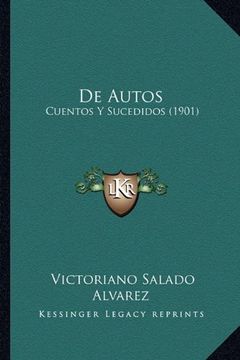 portada De Autos: Cuentos y Sucedidos (1901)