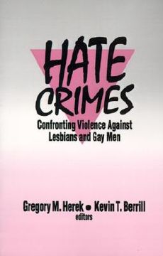 portada hate crimes: confronting violence against lesbians and gay men (en Inglés)