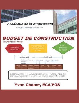 portada Budget de Construction: Guide d'Application Pour l'Utilisation Des Normes de l'Astm, de l'Icmsc Et Du Bim Pour La Préparation de Budget de Con (in French)