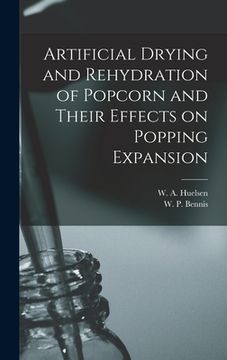 portada Artificial Drying and Rehydration of Popcorn and Their Effects on Popping Expansion (in English)