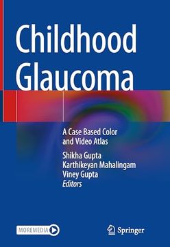 portada Childhood Glaucoma: A Case Based Color and Video Atlas (en Inglés)