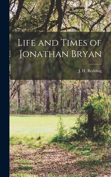 portada Life and Times of Jonathan Bryan (en Inglés)
