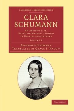 portada Clara Schumann: Volume 2 (Cambridge Library Collection - Music) (en Inglés)