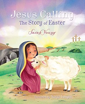 portada Jesus Calling: The Story of Easter (Picture Book) (en Inglés)