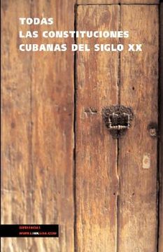 portada todas las constituciones cubanas del siglo xx