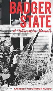 portada Badger State--A Wisconsin Memoir (Hc) (in English)