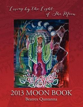 portada 2013 moon book - living by the light of the moon (en Inglés)