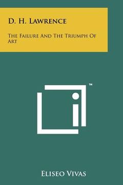 portada d. h. lawrence: the failure and the triumph of art