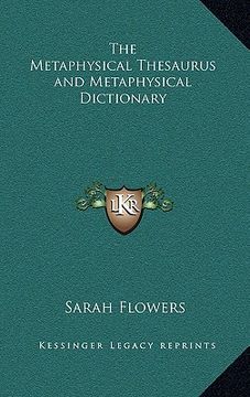 portada the metaphysical thesaurus and metaphysical dictionary (en Inglés)