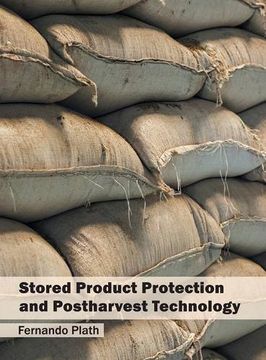 portada Stored Product Protection and Postharvest Technology (libro en Inglés)