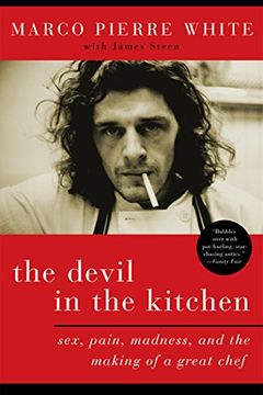 portada The Devil in the Kitchen: Sex, Pain, Madness, and the Making of a Great Chef (in English)