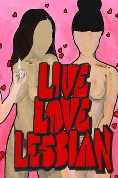portada Live Love Lesbian (en Inglés)