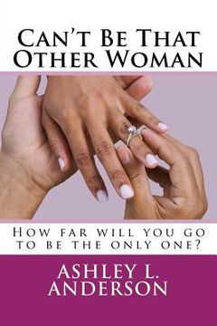 portada Can't Be That Other Woman (in English)