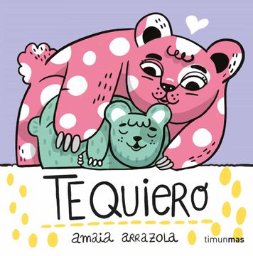portada Te Quiero: Libro de Tela (in Spanish)