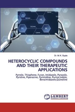 portada Heterocyclic Compounds and Their Therapeutic Applications (en Inglés)