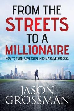 portada From the Streets to a Millionaire (in English)