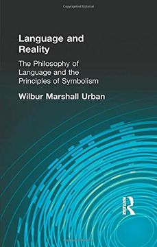 portada Language and Reality: The Philosophy of Language and the Principles of Symbolism (en Inglés)